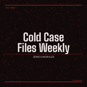 Cold Case Files Weekly
