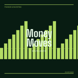 Money Moves Podcast